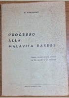 PROCESSO ALLA MALAVITA BARESE di A Padovano 1976 ricostruzione storica Libro