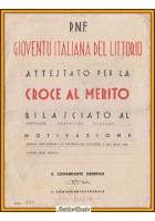 ATTESTATO PER LA CROCE AL MERITO PNF Gioventù Italiana Del Littorio 1939 Fascismo