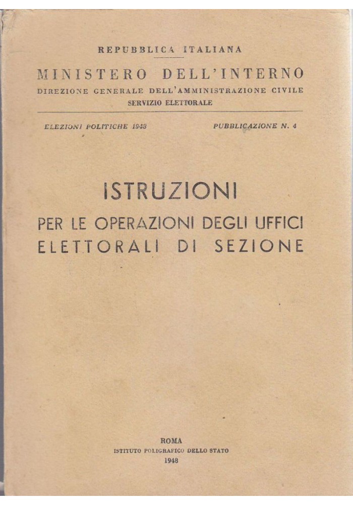 ISTRUZIONI PER LE OPERAZIONI DEGLI UFFICI ELETTORALI DI SEZIONE 1948