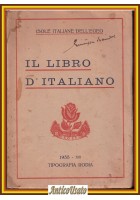 IL LIBRO D'ITALIANO PER LE SCUOLE COMUNITARIE Isole Italiane dell'Egeo 1935