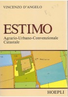 ESTIMO AGRARIO URBANO CONVENZIONALE CATASTALE di Vincenzo D’Angelo