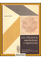 LA CELLULA METABOLISMO E REGOLAZIONE di Georges Cohen 1972 Mondadori Libro