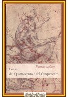 POESIA DEL QUATTROCENTO E DEL CINQUECENTO 1971 Einaudi Parnaso Libro Muscetta