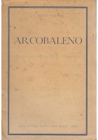 ARCOBALENO BOZZETTI NOVELLE QUADRETTI di Gaito Albano - Luigi Macrì 1941