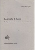 ELEMENTI DI FISICA per gli operai delle industrie meccaniche di Giorgio Deangeli