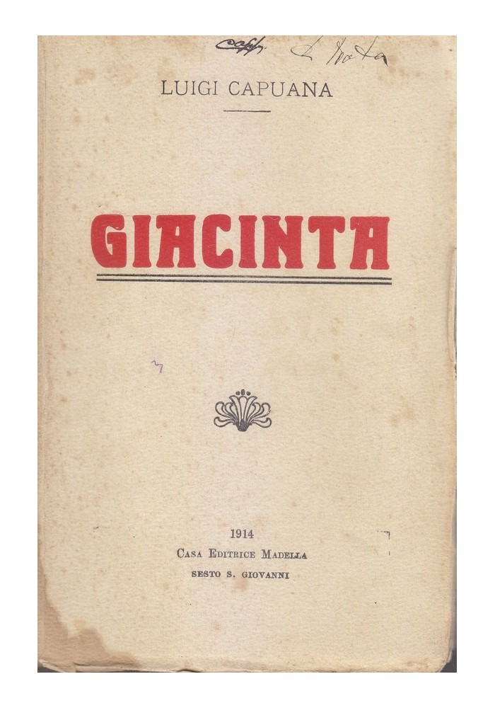 GIACINTA di Luigi Capuana 1914 Casa Editrice Madella