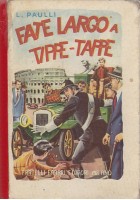 FATE LARGO A TIPPE TAPPE di Paulli libro illustrato per ragazzi Fabbri