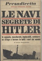 LE NAVI SEGRETE DI HITLER di David Woodward 1966 Mondadori Presadiretta