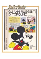 GLI ANNI RUGGENTI DI TOPOLINO Walt Disney Del Buono 1973 Mondadori fumetti