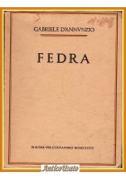 FEDRA di Gabriele D'Annunzio 1937 l'Oleandro Libro