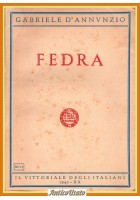 FEDRA di Gabriele D'Annunzio 1942 Il Vittoriale degli Italiani Libro
