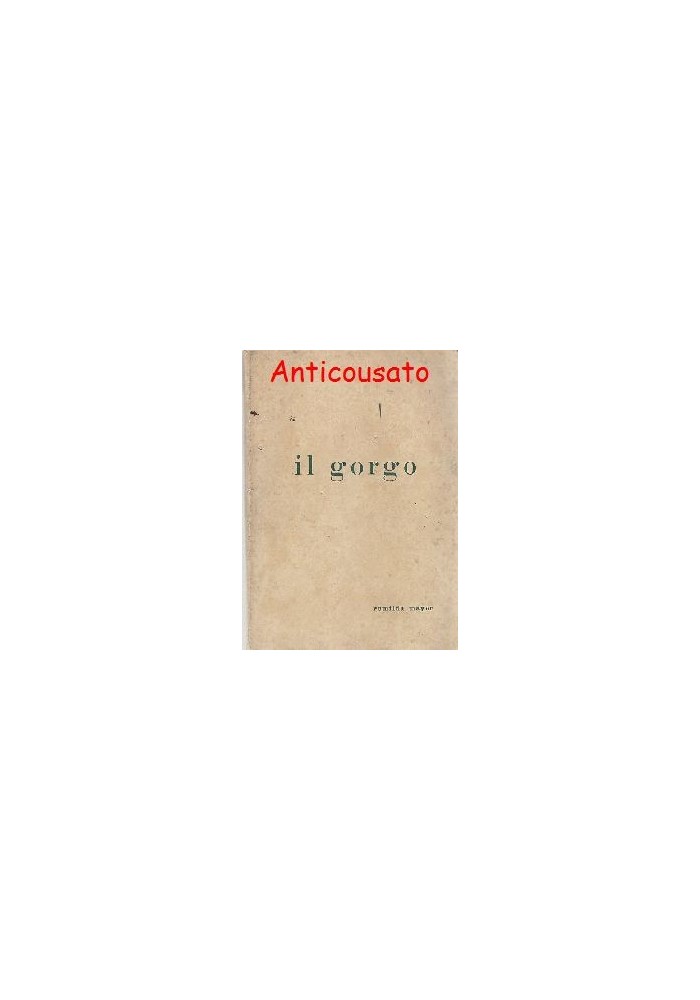 IL GORGO (novelle) di Romilda Mayer Casa editrice Kalsa, 1921