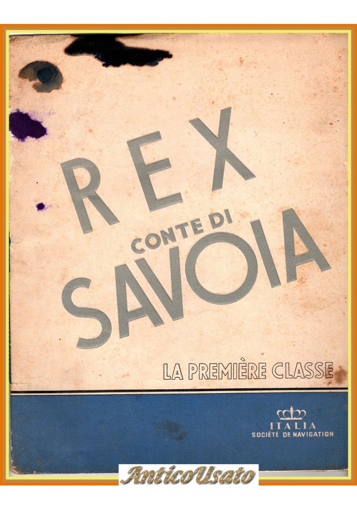 REX CONTE DI SAVOIA la premiere classe Brochure Originale in Francese  Depliant