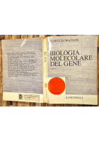 BIOLOGIA MOLECOLARE DEL GENE di James D Watson 1973 Zanichelli Libro