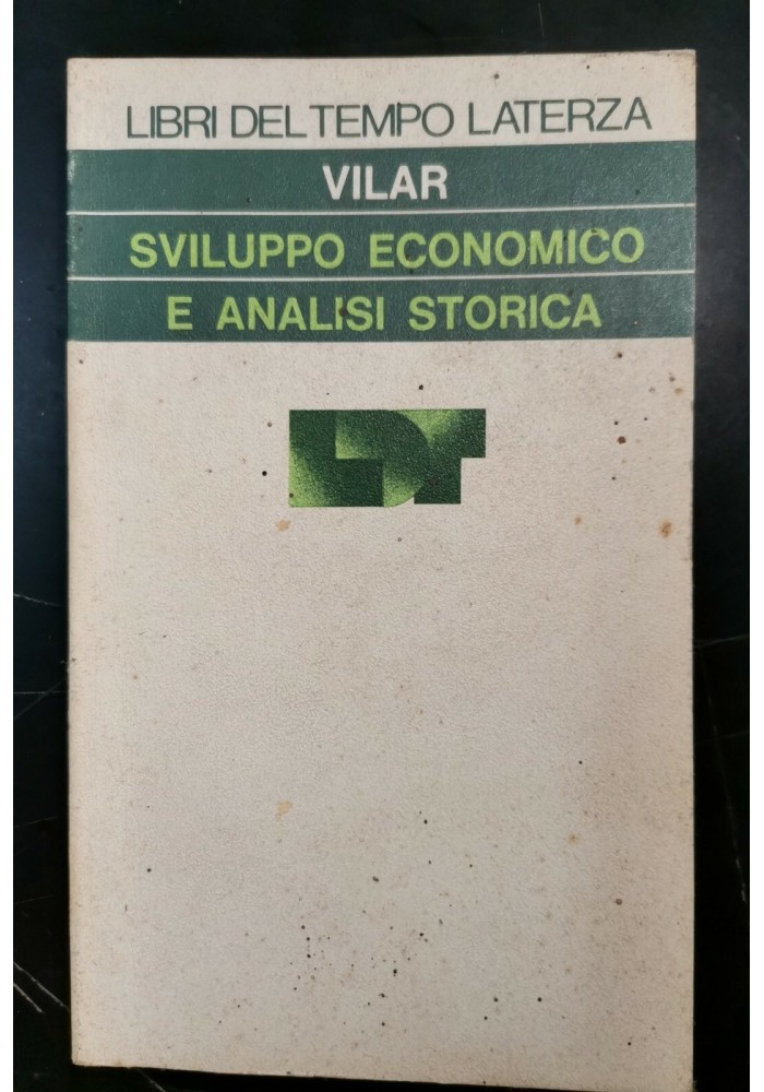 SVILUPPO ECONOMICO E ANALISI STORICA di Pierre Vilar 1977 Laterza Saggi Libro