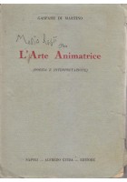 L'ARTE ANIMATRICE poesia interpretazione Gaspare Di Martino 1931 Alfredo Guida *