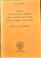 STORIA SUBLUNARE CELESTE DEL MAESTRO DEGLI ELFI di Franco Ferrara 1980 Libro