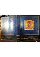 ARTE BIZANTINA IN CALABRIA E BASILICATA Mario Rotili 1980 Di Mauro Editore Libro