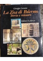 LA ZISA DI PALERMO STORIA E RESTAURO Giuseppe Caronia 1982 Laterza Libro su