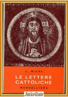 LE LETTERE CATTOLICHE di J Michl 1968 Morcelliana Libro