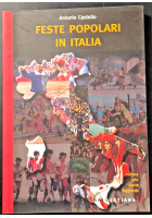 FESTE POPOLARI IN ITALIA di Antonio Castello 1998 Sallustiana Libro Leggende art