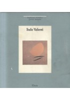 ITALO VALENTI 1992 Electa a cura di Virginia Baradel - Querini Stampalia