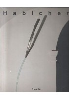 HABICHER 1993 Electa a cura di Enrico Crispolti Danilo Eccher