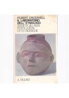 IL LABORATORIO DELL'ETNOLOGO volume I di Robert Cresswell 1981 Il mulino