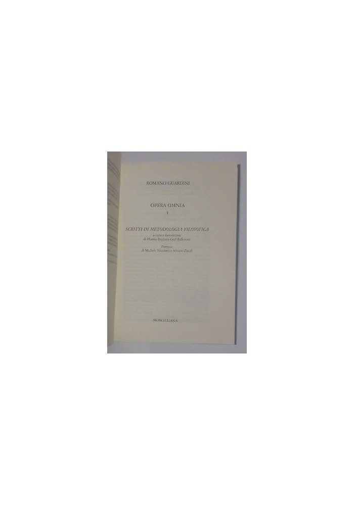 SCRITTI DI METODOLOGIA FILOSOFICA Romano Guardini OPERA OMNIA VOL 1 2007 *