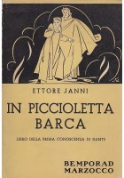 IN PICCIOLETTA BARCA libro della prima conoscenza di Dante di Ettore Ianni 1960