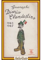 DIARIO CLANDESTINO 1943  1945 di Guareschi Giovanni 1982 Rizzoli BUR Libro