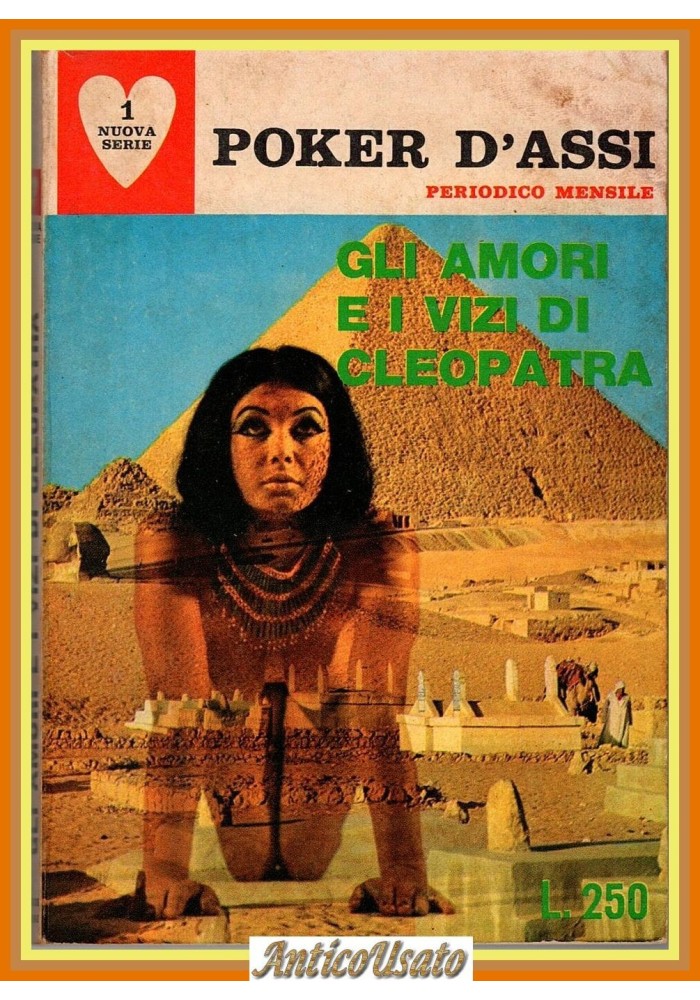 GLI AMORI E I VIZI DI CLEOPATRA di Corrado Barbagallo 1969 Libro Poker d'Assi
