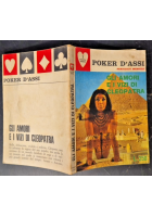 GLI AMORI E I VIZI DI CLEOPATRA di Corrado Barbagallo 1969 Libro Poker d'Assi