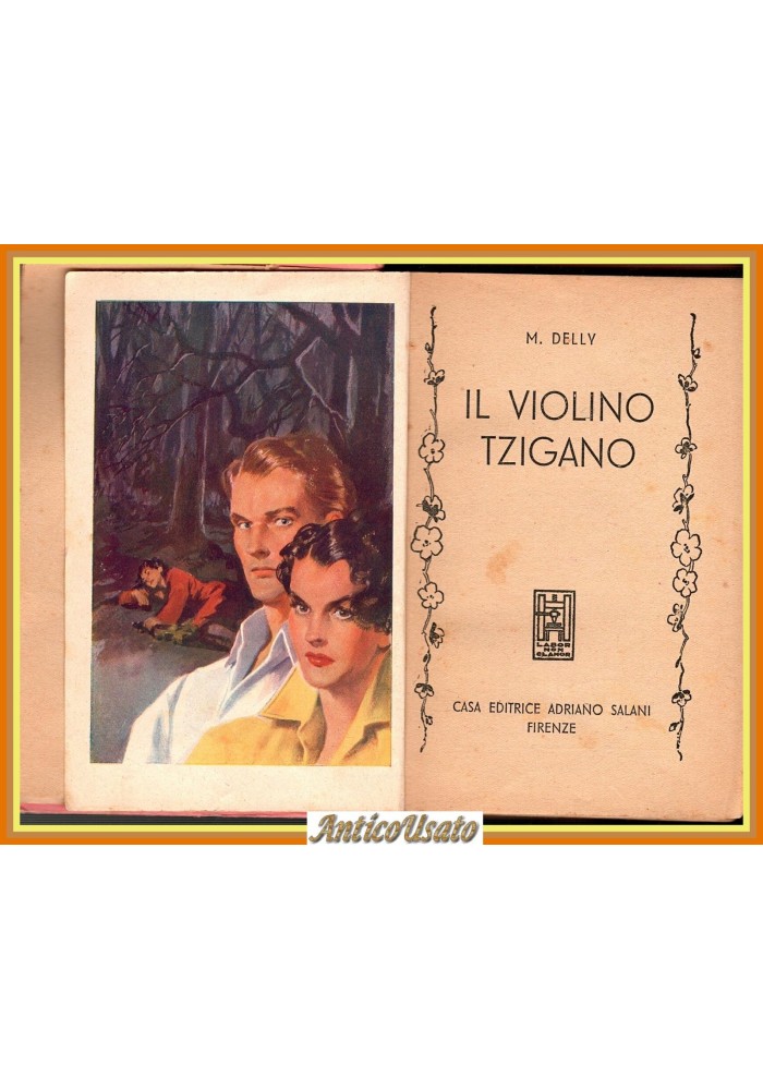 IL VIOLINO TZIGANO di M Delly 1952 Salani Biblioteca delle signorine Libro