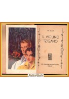 IL VIOLINO TZIGANO di M Delly 1952 Salani Biblioteca delle signorine Libro