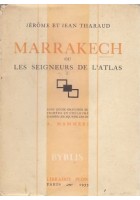 MARRAKECH ou les seigneurs de l’atlas di Jerome et Jean Tharaud 1933 Plom