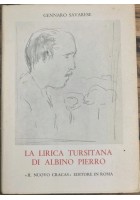 LA LIRICA TURSITANA DI ALBINO PIERRO di Gennaro Savarese 1966 Tursi  Libro