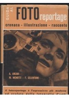 Guida Al Fotoreportage di Arcari Menotti Celentano 1960 edizione del castello