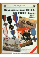 MEDAGLIE A CROCE FF AA  1900 1989 ITALIAN CROSS MEDALS di Brambilla Fossati 1993