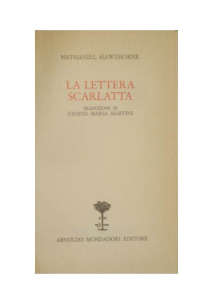 LA LETTERA SCARLATTA Nathaniel Hawthorne 1971 Mondadori biblioteca romantica