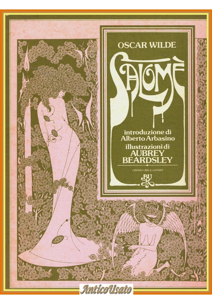 SALOMÈ di Oscar Wilde 1974 Rizzoli BUR Illustrazioni di Aubrey Beardsley Libro