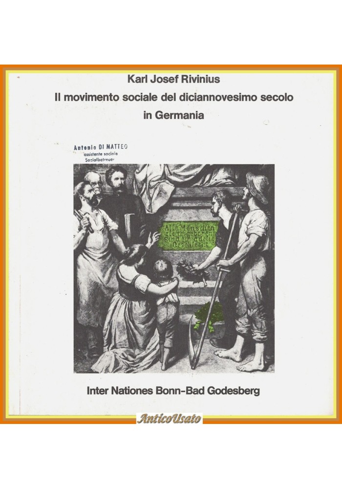 IL MOVIMENTO SOCIALE DEL DICIANNOVESIMO SECOLO IN GERMANIA di Karl Josef Riviniu