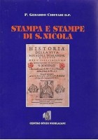 STAMPA E STAMPE DI SAN NICOLA Gerardo Cioffari 2000 Centro Studi Nicolaiani *
