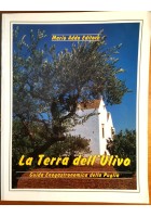 La terra dell'ulivo Guida enogastronomica della Puglia 1993 Mario Adda - cucina
