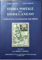 STORIA POSTALE DEL DODECANESO 2 volumi + CATALOGO E VALUTAZIONE DEI BOLLI Libro