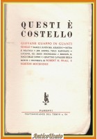 QUESTI È COSTELLO di Robert H Prall Norton Mockridge 1957 Parenti Libro
