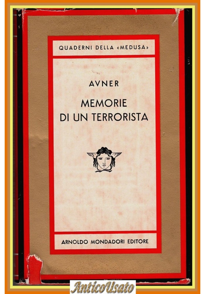 MEMORIE DI UN TERRORISTA di Avner 1960 Mondadori Libro Quadermi della Medusa
