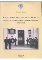 ACCADEMIA PUGLIESE SCIENZE NEL SUO 80 ANNO FONDAZIONE Vittorio Marzi 2009 Adda *