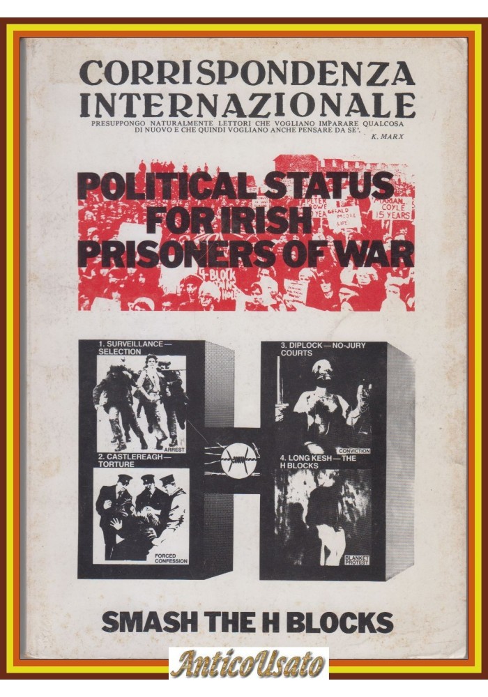 POLITICAL STATUS FOR IRISH PRISONERS OF WAR 1981 CORRISPONDENZA INTERNAZIONALE