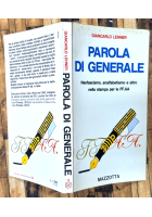 PAROLA DI GENERALE Giancarlo Lehner Neofascismo forze armate 1975 Mazzotta Libro